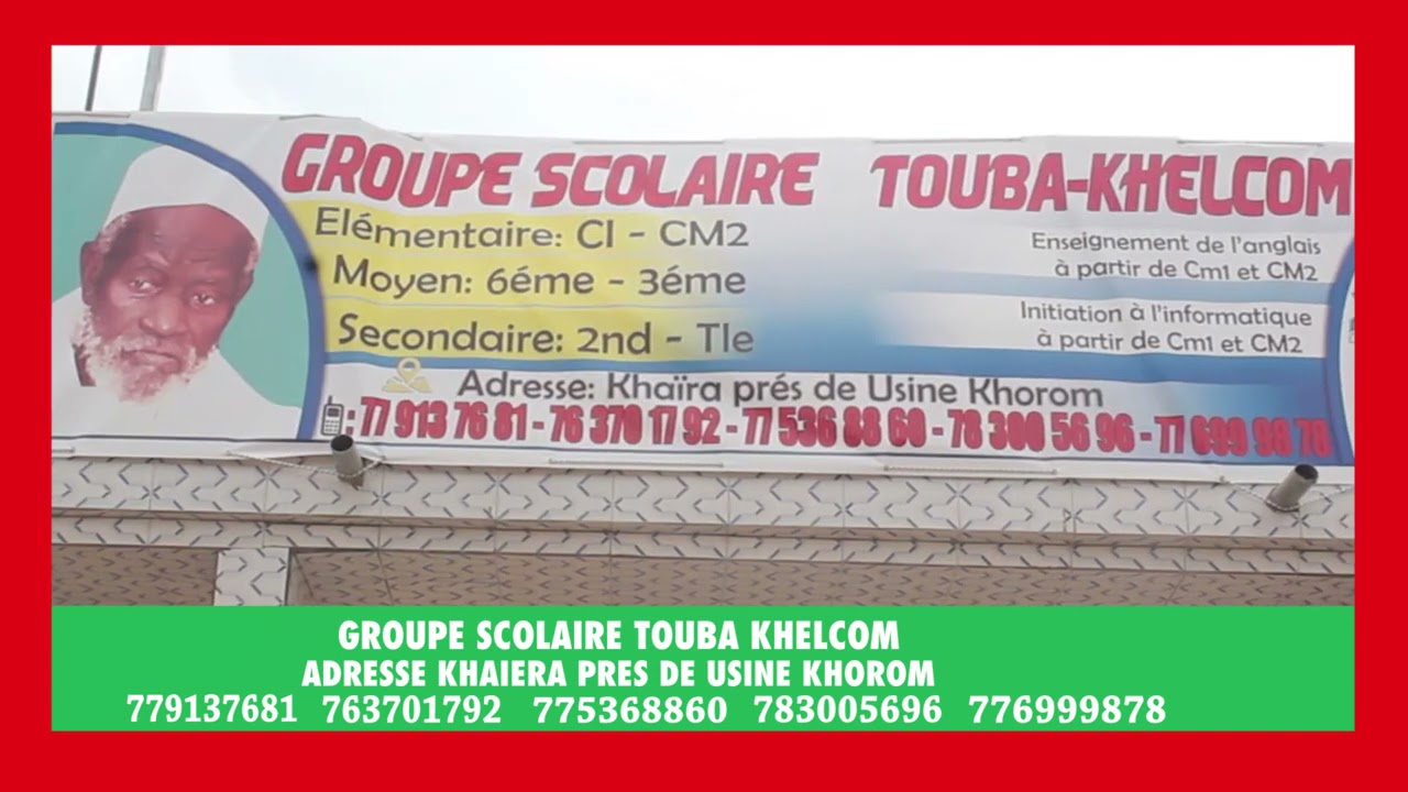 Spot Publicitaire Groupe Scolaire  Touba Khelcom