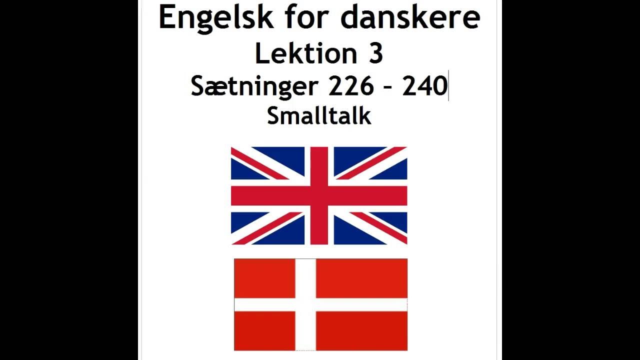 Engelsk lek. 3 s&aelig;tninger 226 - 240