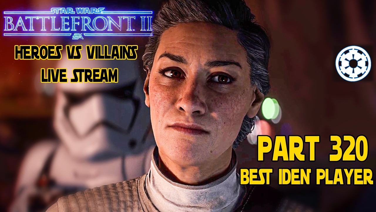 STAR WARS Battlefront 2 Toxic Heroes Vs Villains! Part 320 Live Stream
