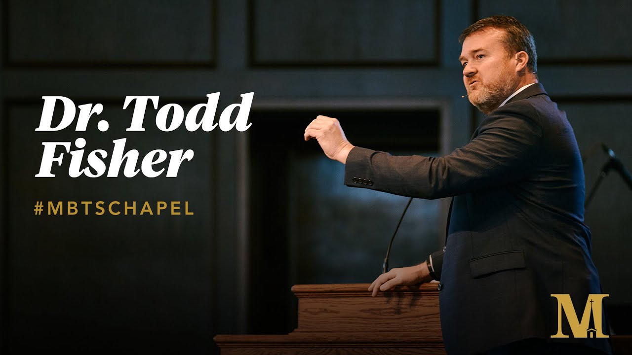 Chapel with Todd Fisher - October 4, 2022