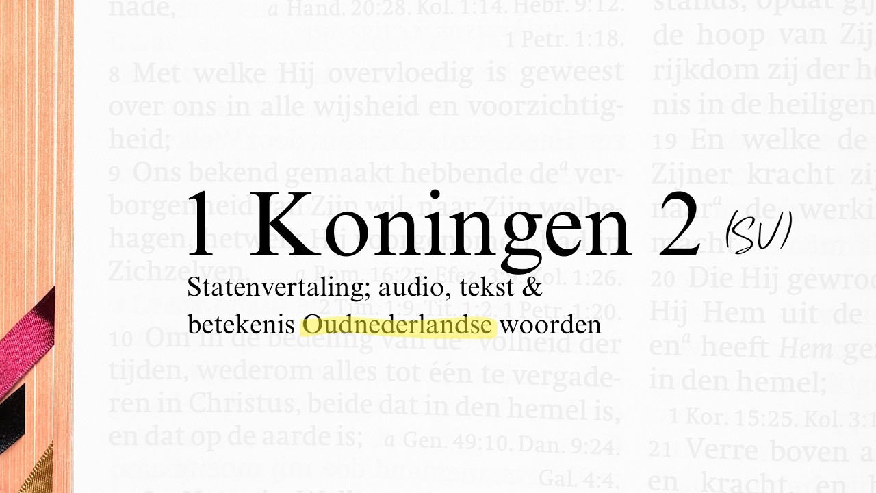 1 Koningen 2 / Bijbel (SV) / Statenvertaling / The Dutch equivalent of the King James Bible (KJV)