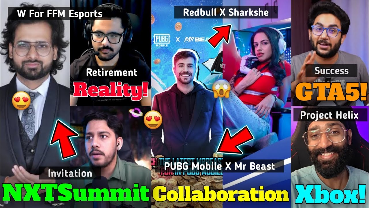 W For FFMax Esports FozyAjay NXT Summit, Mrbeast X PUBG Mobile, Destro Retirement Reality, Xbox,BGMI