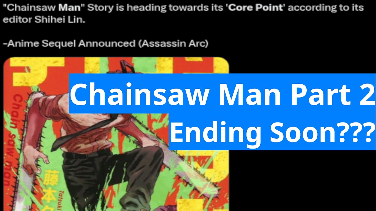 Chainsaw Man Part 2 is Almost Over??? Part 3 After???