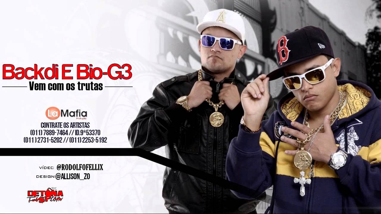 MC' Backdi e Bio G3 - Vem com os trutas - M&uacute;sica nova 2012 (La Mafia Prod)