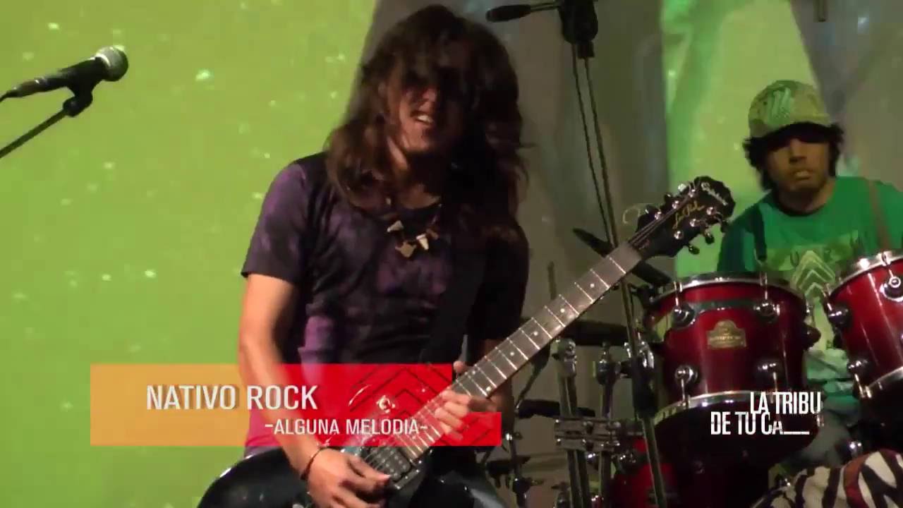Nativo Rock - Alguna Melod&iacute;a