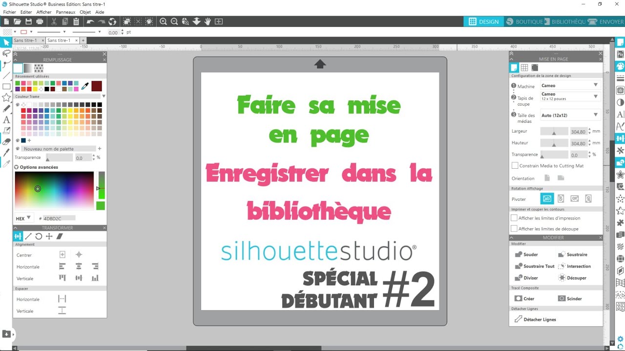 Comment faire sa mise en page et enregistrer dans Silhouette - Les vidéos spécial débutant #2