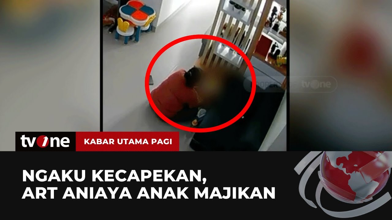 Terekam CCTV, ART di Semarang Aniaya Anak Majikan | Kabar Utama Pagi tvOne