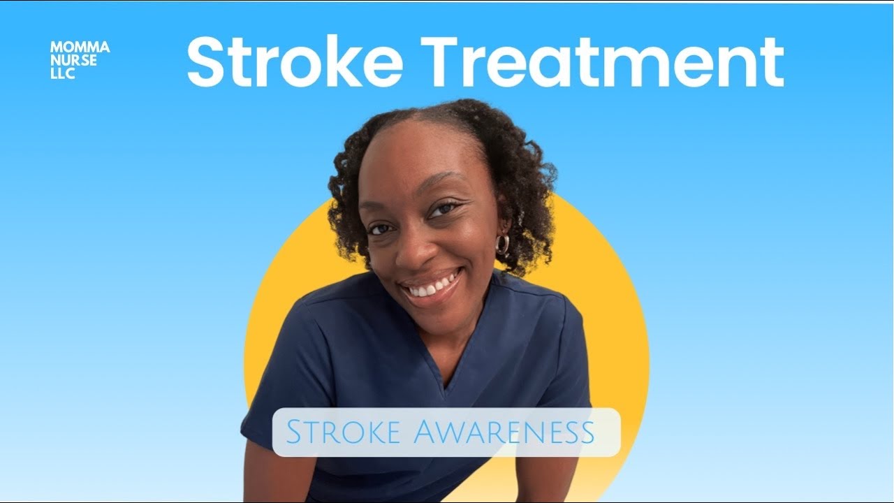 Stroke Treatment | CVA | Cerebrovascular Accident | May Stroke Awareness Month