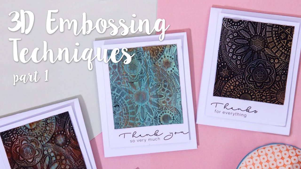 3-D Embossing Folder Techniques (Part 1) - Sizzix