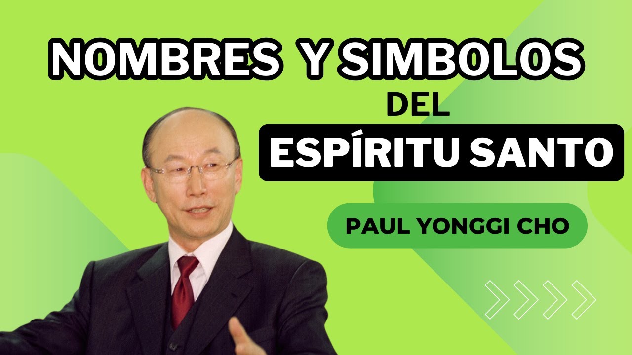 🔥Nombres y Símbolos del Espíritu Santo |  #paulyonggicho