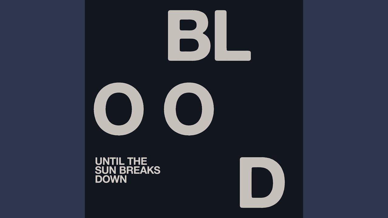 Until the Sun Breaks Down