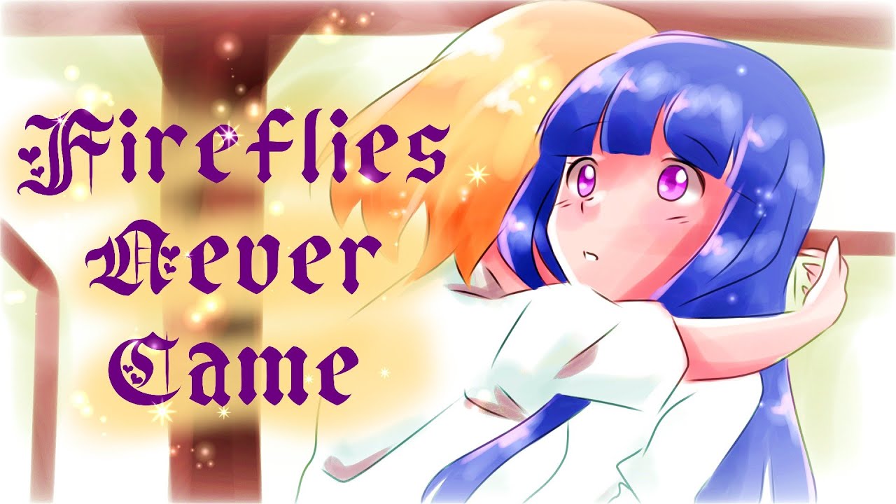 Higurashi Animatic - [Fireflies Never Came] Full ver.