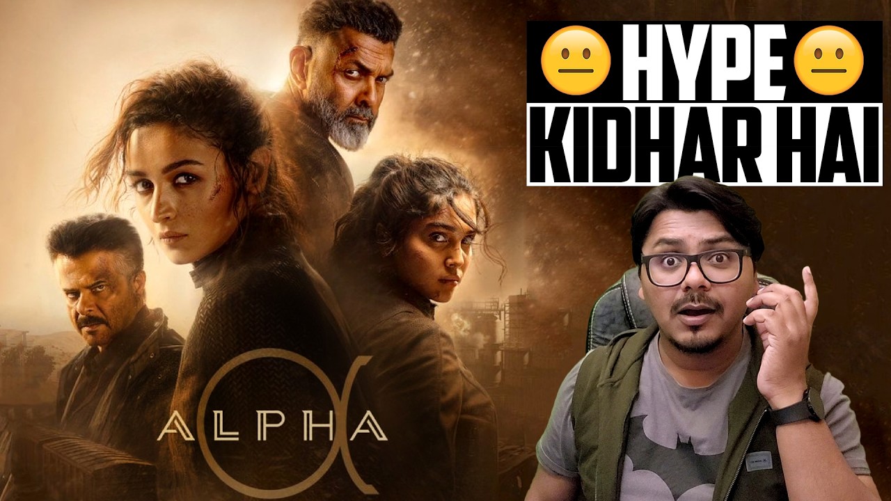 Alpha Movie Review | Yogi Bolta Hai