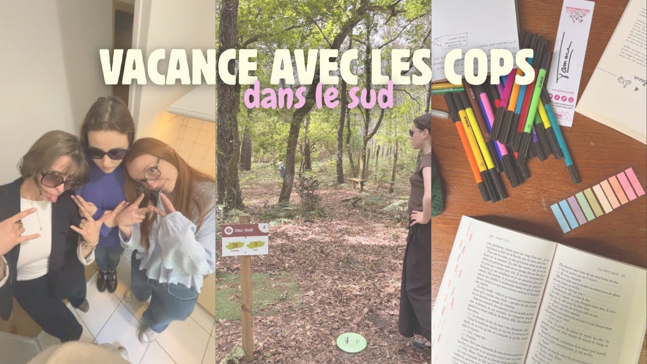 5 JOURS DE VACANCE AVEC LES COPINES 🌟