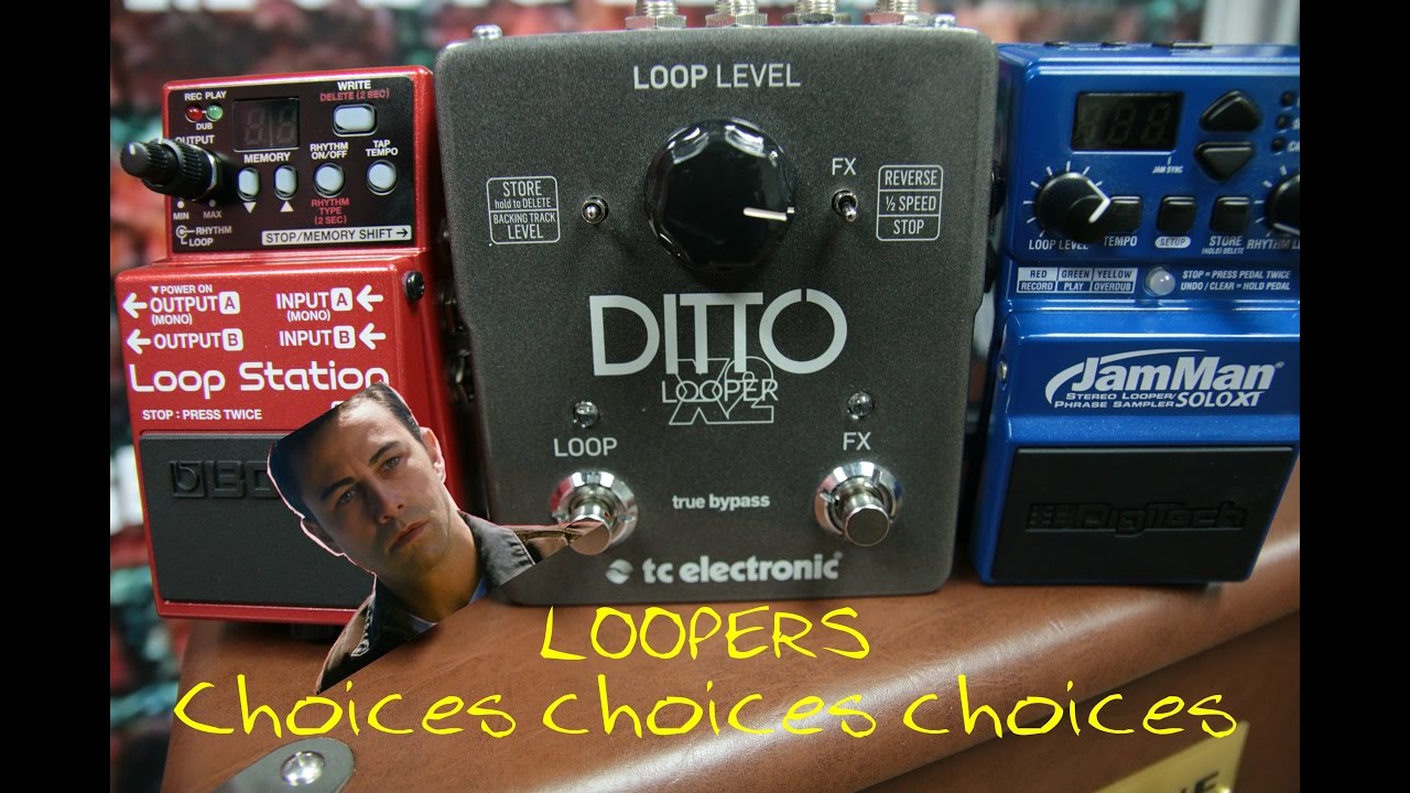 CHOOSING A LOOPER PEDAL: Boss RC-3 vs TC Ditto X2 vs Digitech Solo XT