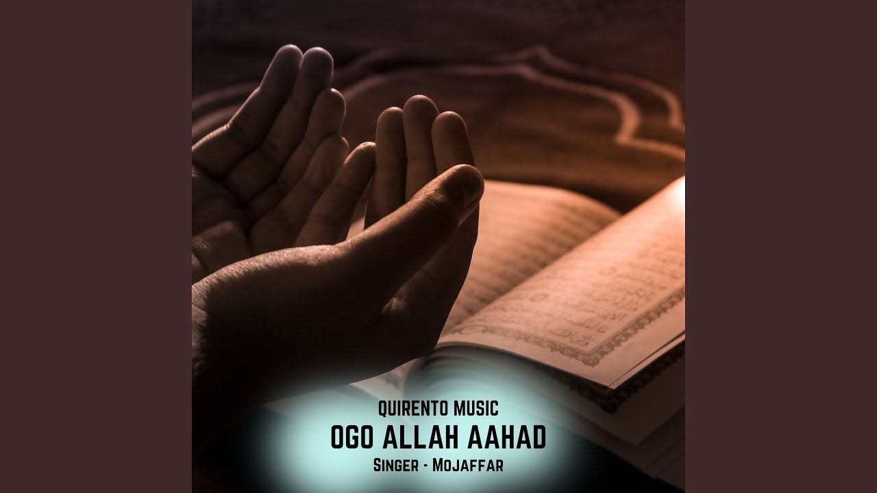 OGO ALLAH AAHAD