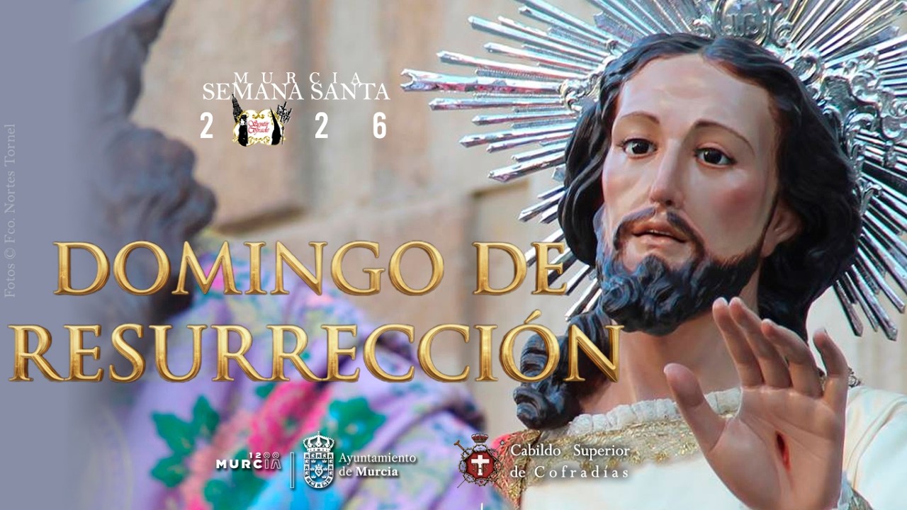 🔴 #EnDirecto DOMINGO DE RESURRECCI&Oacute;N || Semana Santa 2026 en Murcia - Sentir Cofrade
