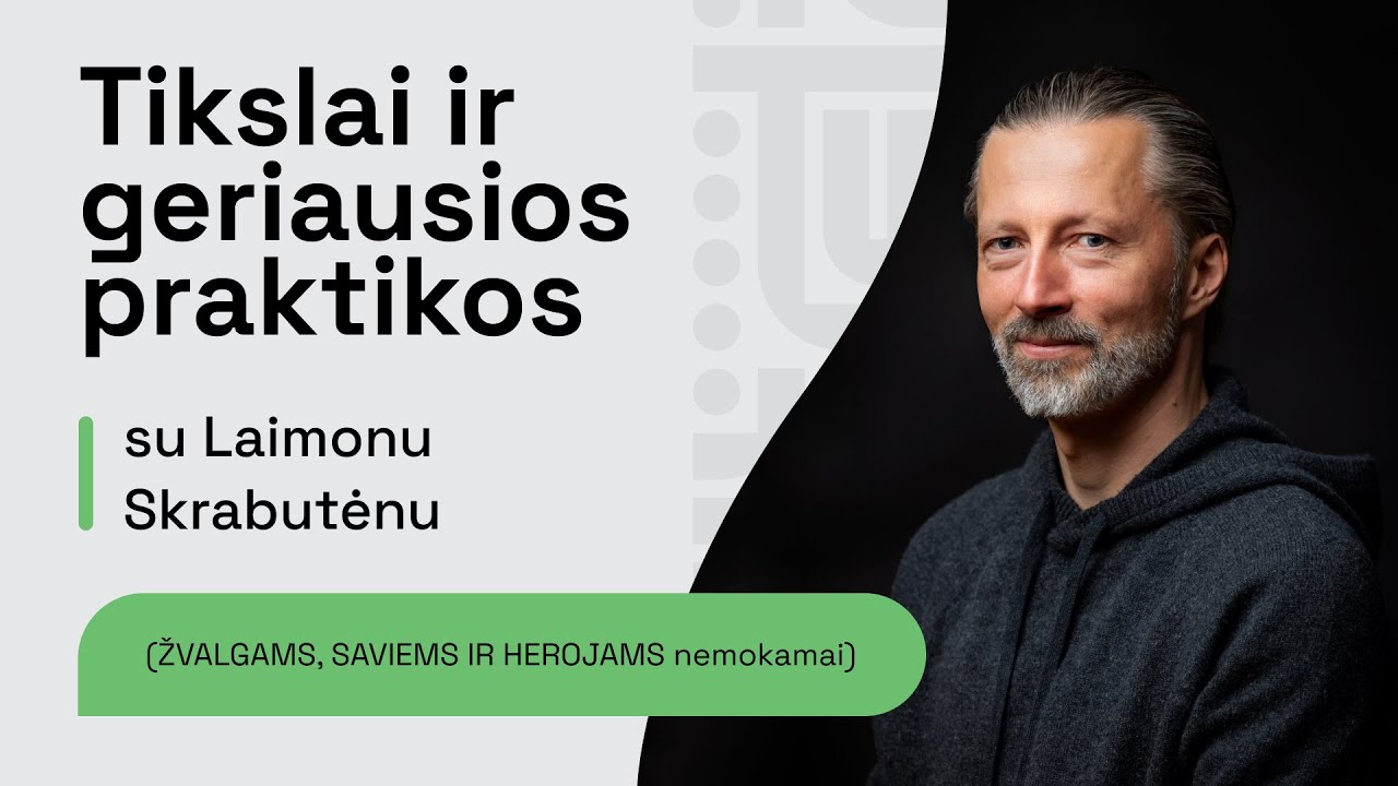 BURLAIVIS vs. PLIAUSKA - TIKSLAI ir geriausios praktikos