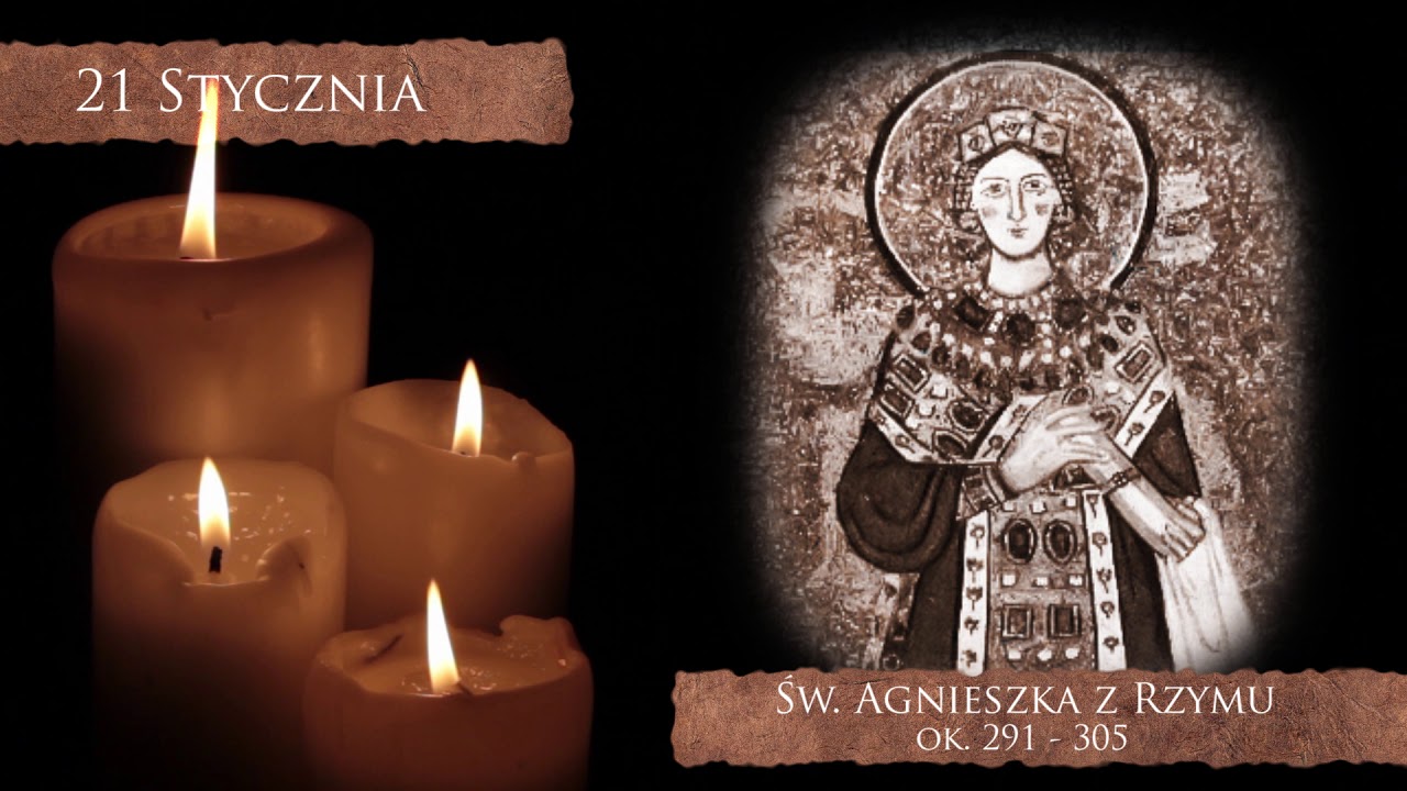 Skarby Kościoła 21 stycznia | św. Agnieszka