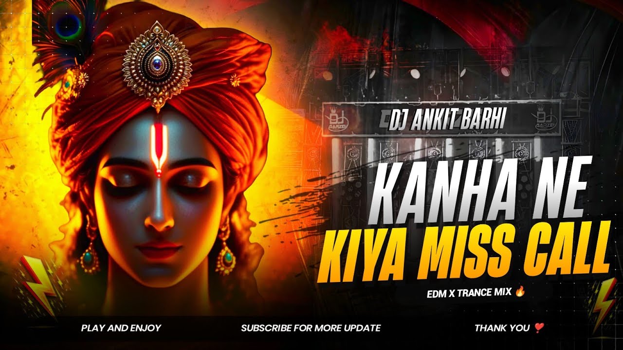 KANHA NE KIYA MISS CALL REMIX | UNIQUE CIRCUIT MIX | RADHE RADHE | Dj Ankit Barhi | #djremix2026