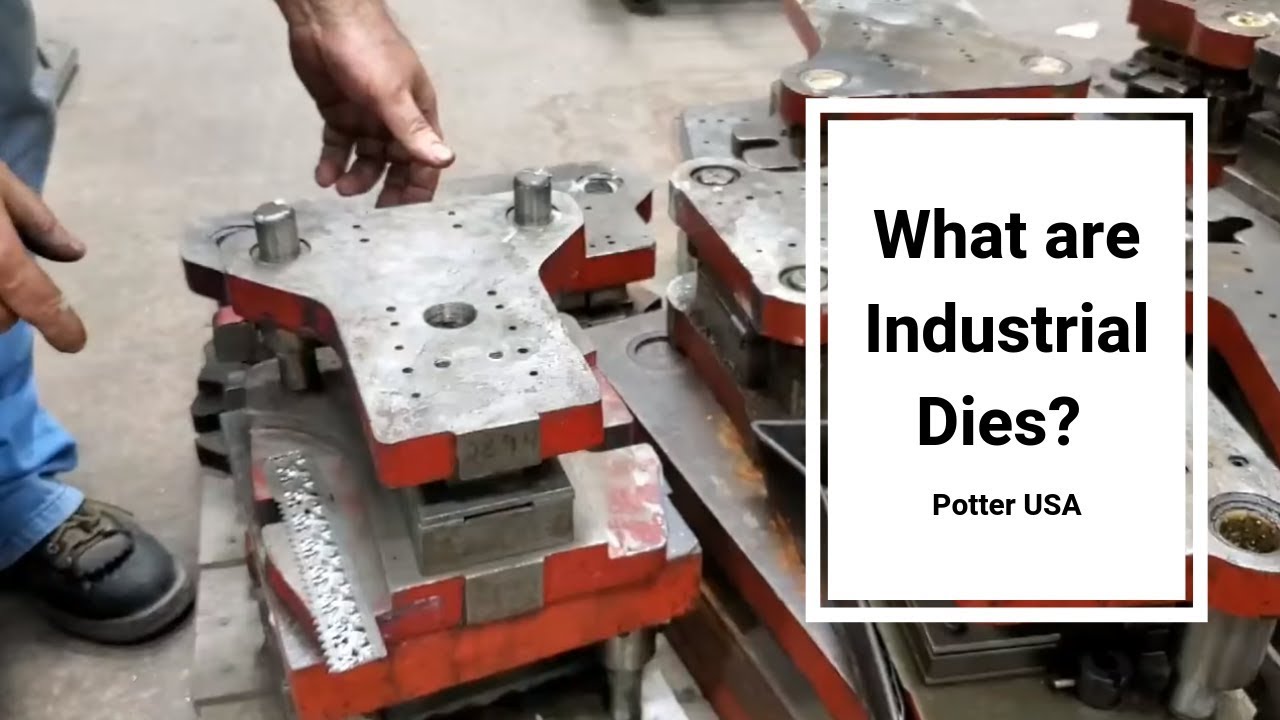 What are Industrial Dies?  Industrial Stamping Dies in Die Shoes