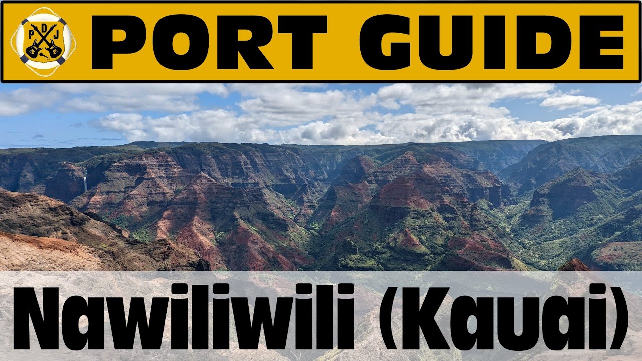 Port Guide: Nawiliwili (Kauai), Hawaii - What We Think You Should Know Before You Go! - ParoDeeJay