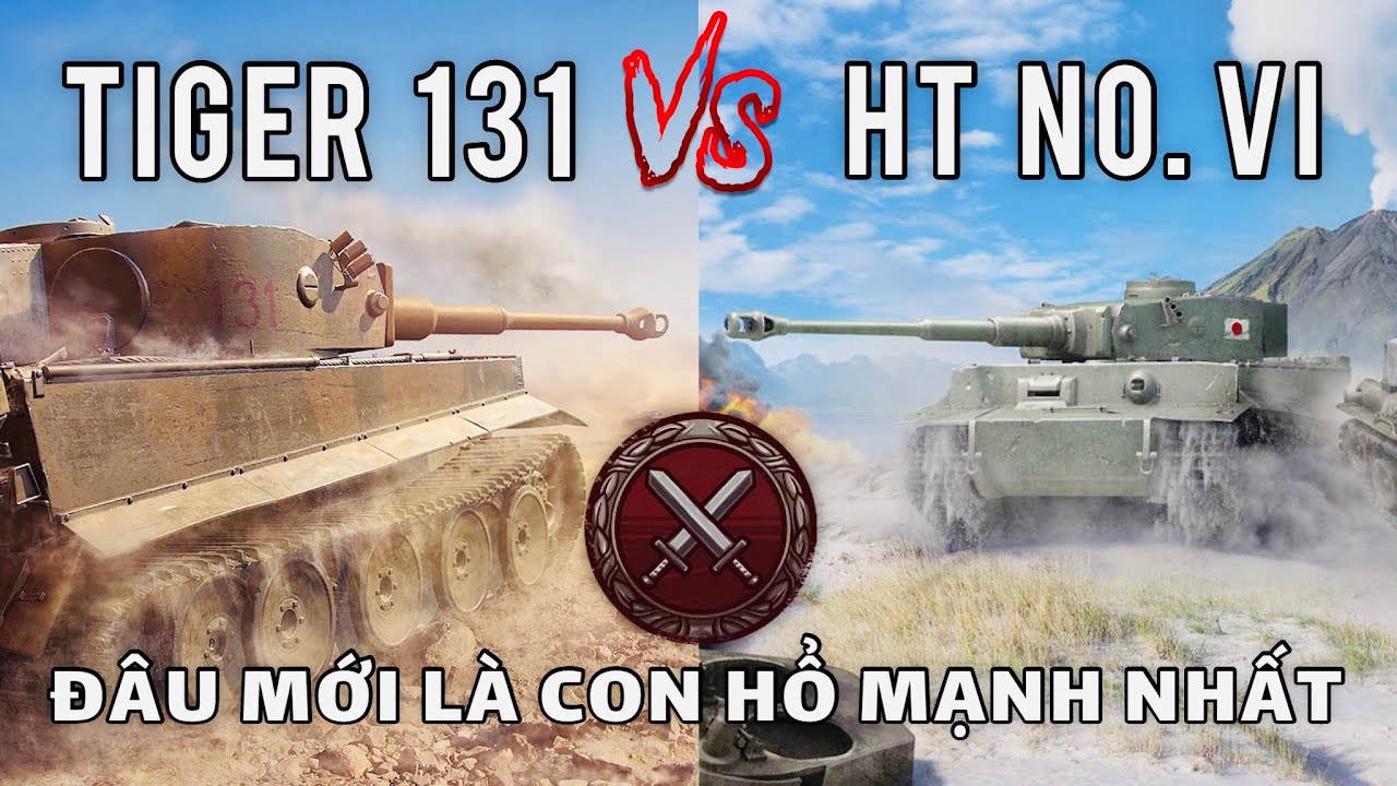 Tiger 131 vs HT No. VI: Hổ Đức đấu Hổ Nhật | World of Tanks
