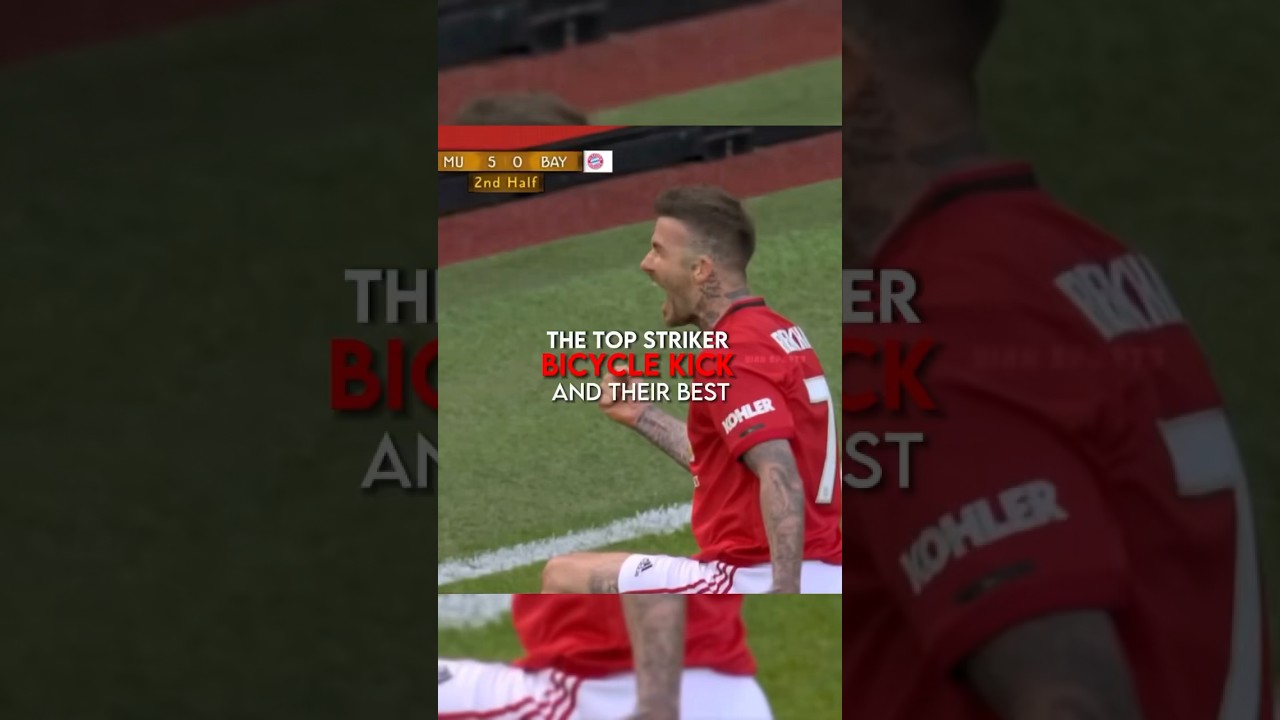 THE TOP STRIKER AND THEIR BEST BICYCLE KICK #footballshorts #topgoals #championsleague #bicyclekick