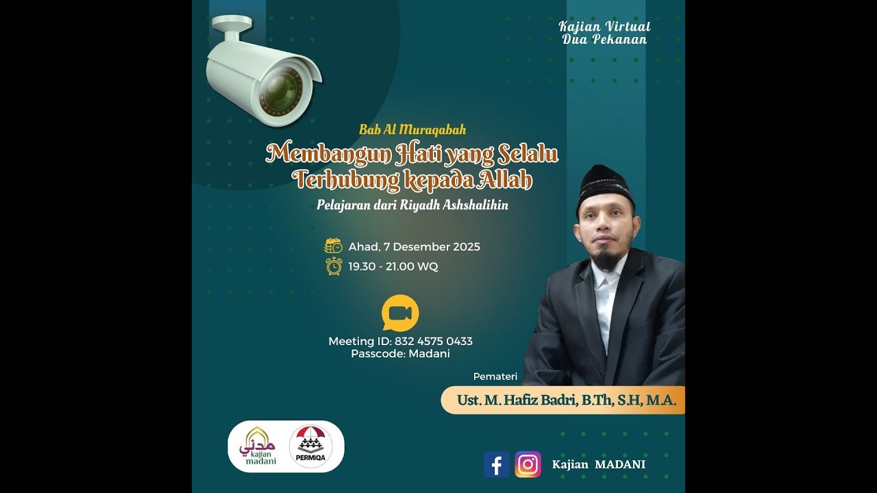 Kitab Riyadh Ash Shalihin - MEMBANGUN HATI YANG SELALU TERHUBUNG DENGAN ALLAH