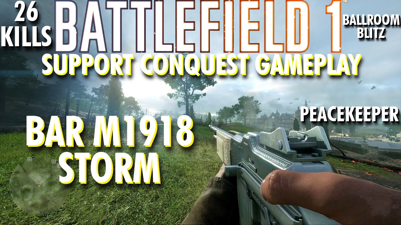Spawn Trapped... Bar M1918 Gameplay - Battlefield 1 Conquest No Commentary