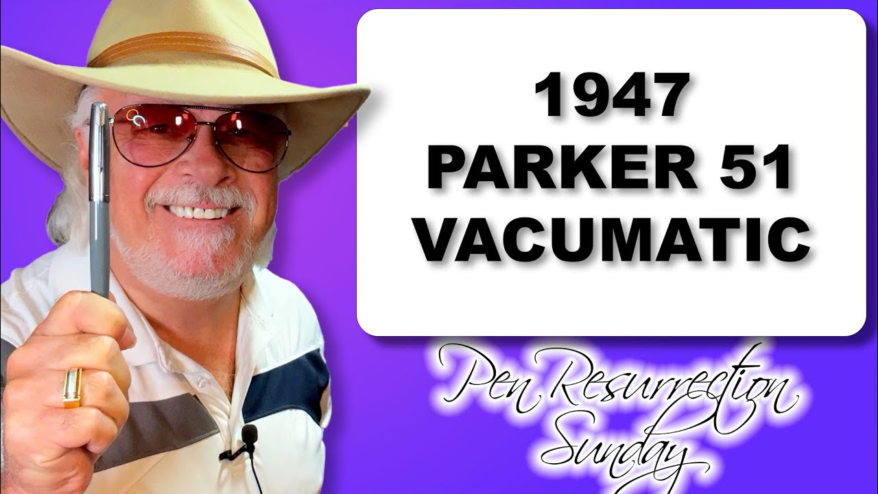 Pen Resurrection Sunday Ep 38 1947 Parker 51 Vacumatic Dove Grey