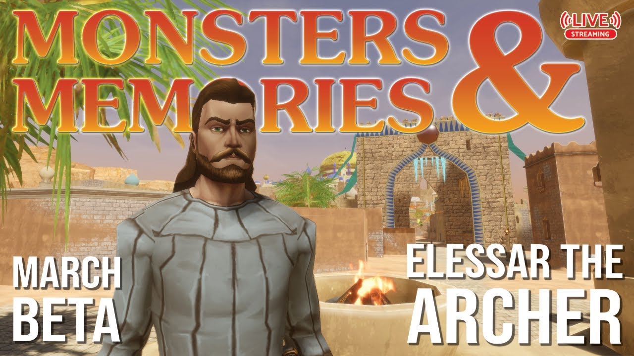 Monsters & Memories | Elessar the Archer | Beta Test • Day 2