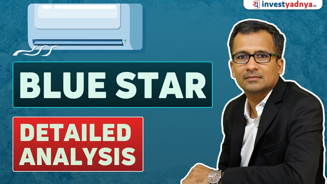 Why Blue Star is best performing AC stock? Detailed&nbsp;Analysis