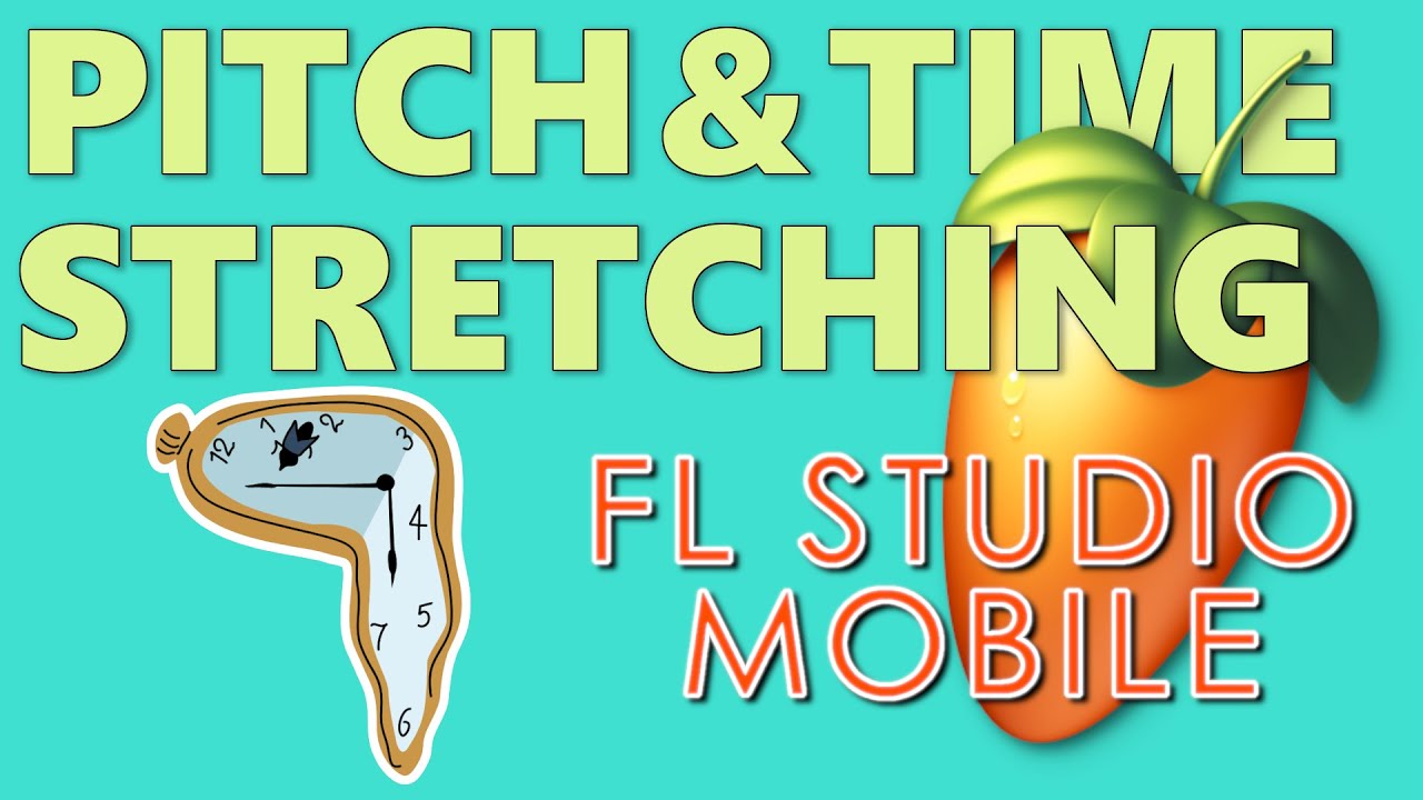 🎹 Master Time-Stretching & Pitch-Shifting Techniques in FL Studio Mobile for Music Production 🎧
