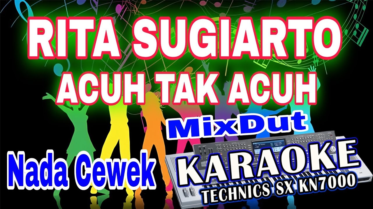 KARAOKE ACUH TAK ACUH MIXDUT KN7000 NADA CEWEK DENI RECORD