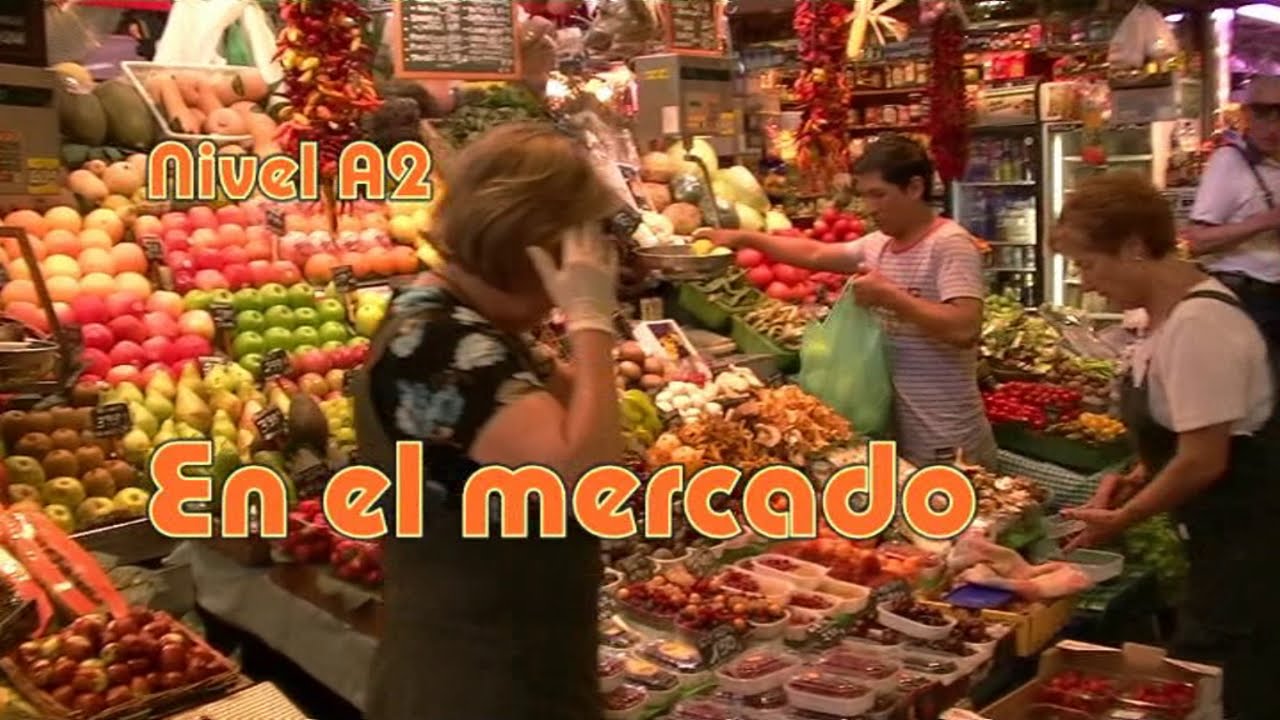 En el mercado. (latino) Nivel A2