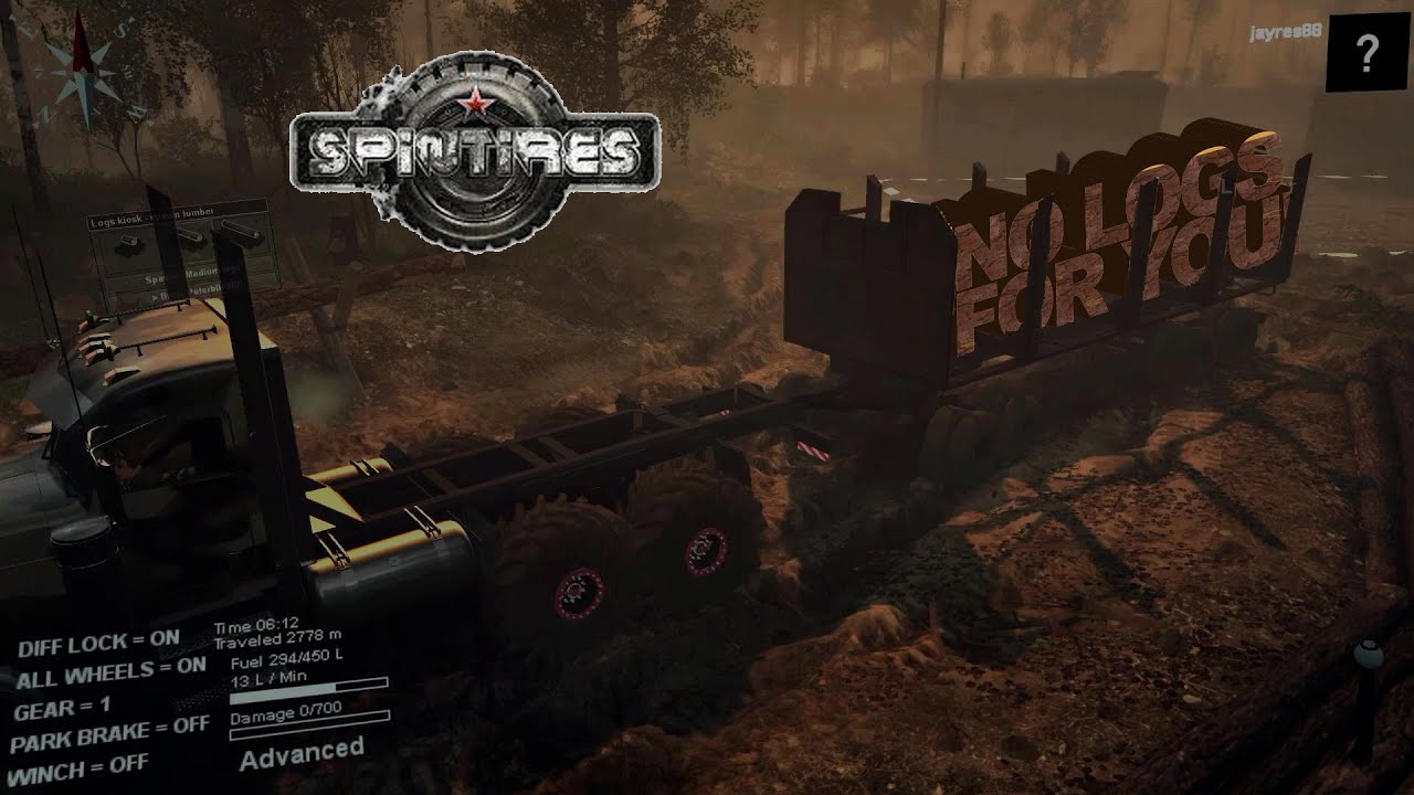SpinTires - No Logs for You!