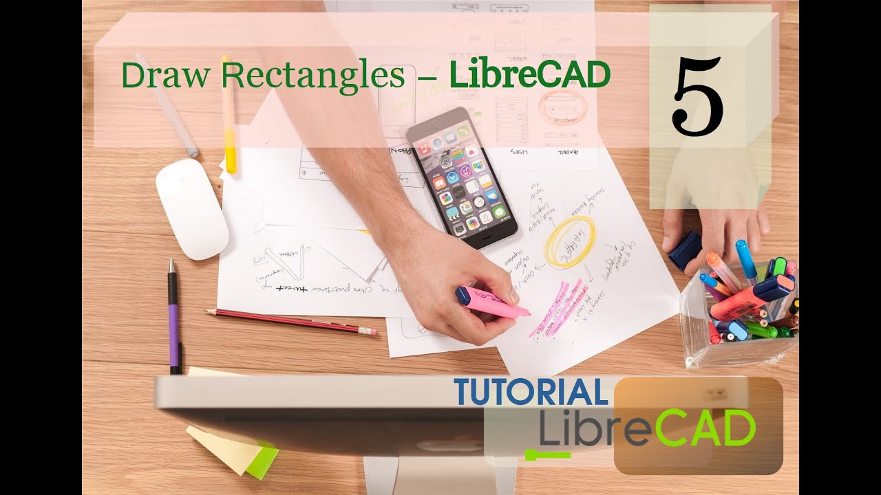 Drawing Rectangles - LibreCAD