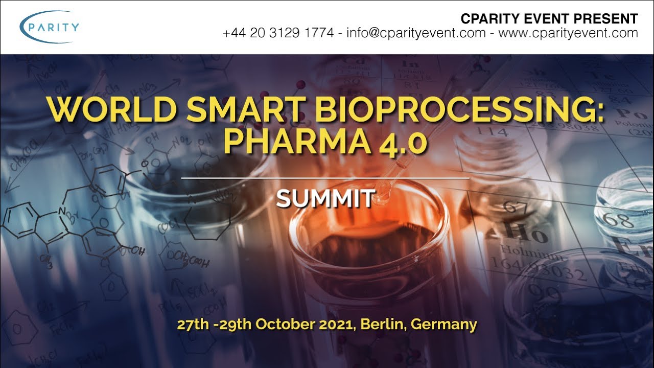 World Smart Bio-processing: Pharma 4.0 Summit