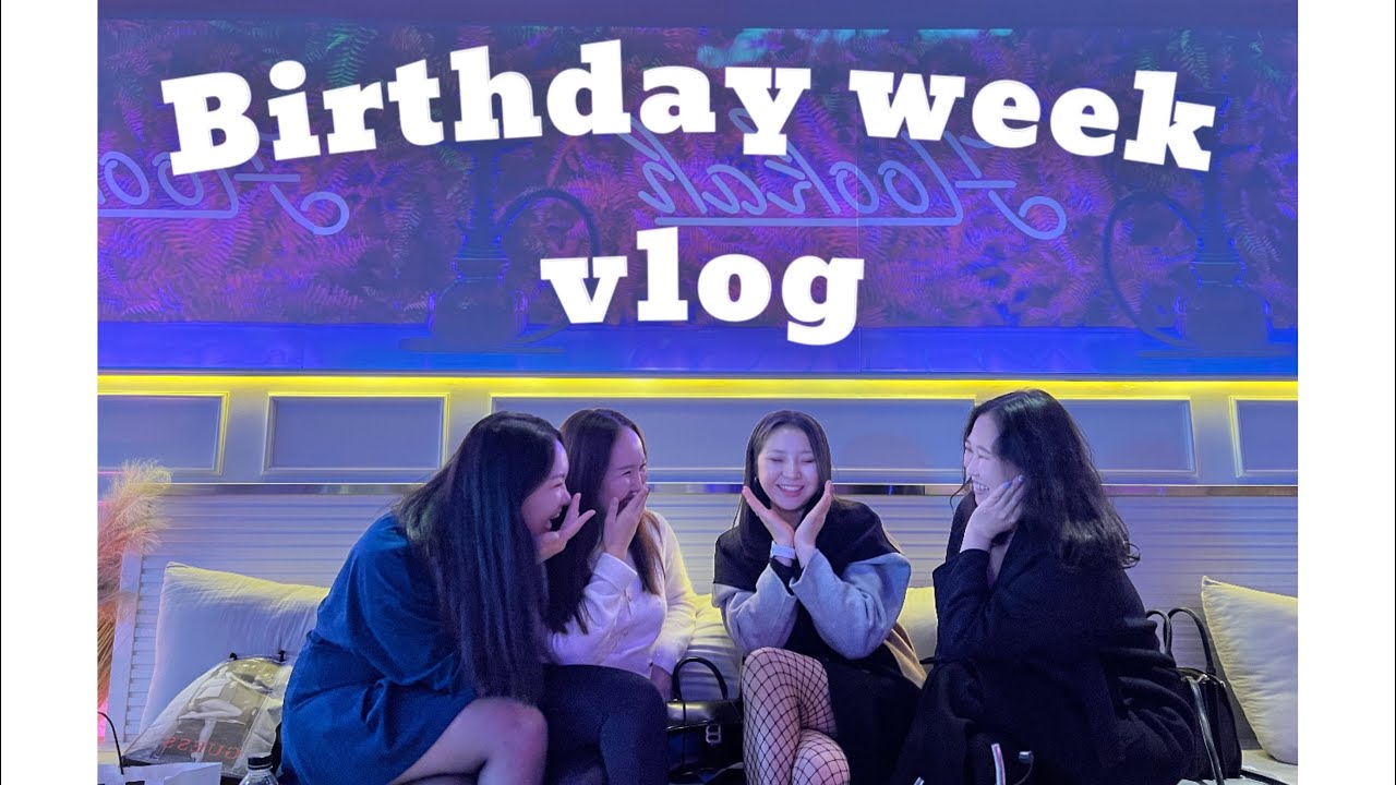 Birthday week vlog ✨ төрсөн өдрийн влог 🎁 устгаад дахиад оруулчихлаа 😭