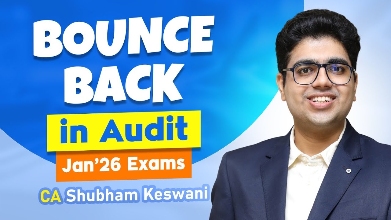 BOUNCE BACK in Audit | CA Final & Inter Sep'25 Exams Result | CA Shubham Keswani (AIR 8)