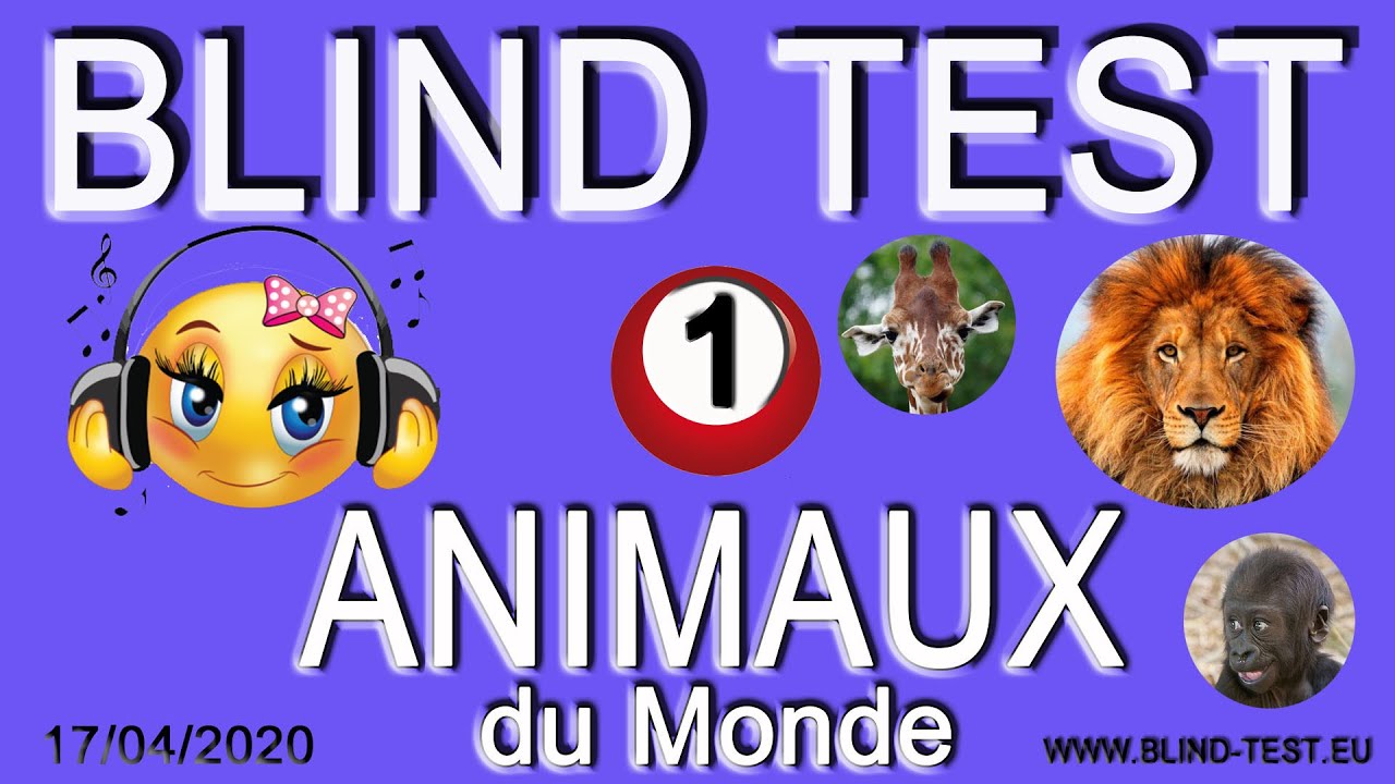 N°1 BLIND TEST ANIMAUX 2020 Serie N°1