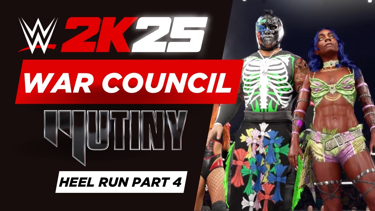 WWE 2K25: Munity Heel Run – Part 4 - War Council