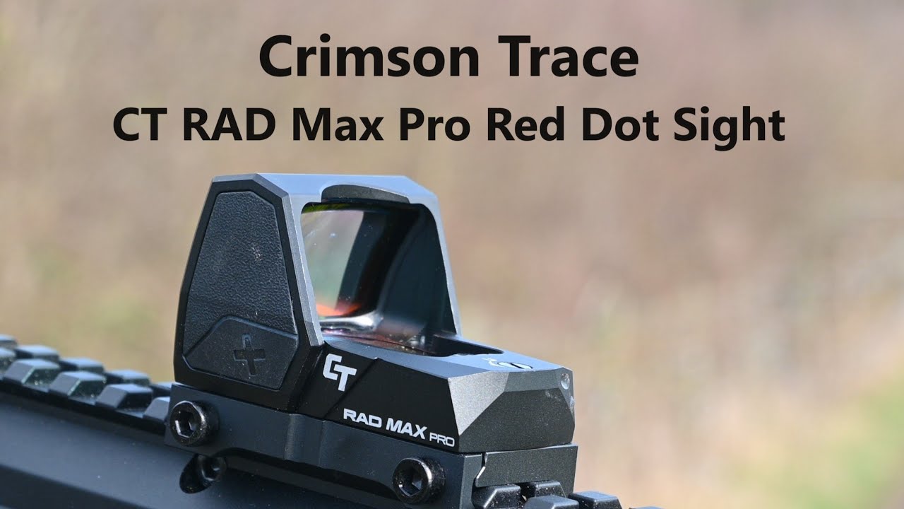 Crimson Trace, CT Max Pro Red Dot Sight Review