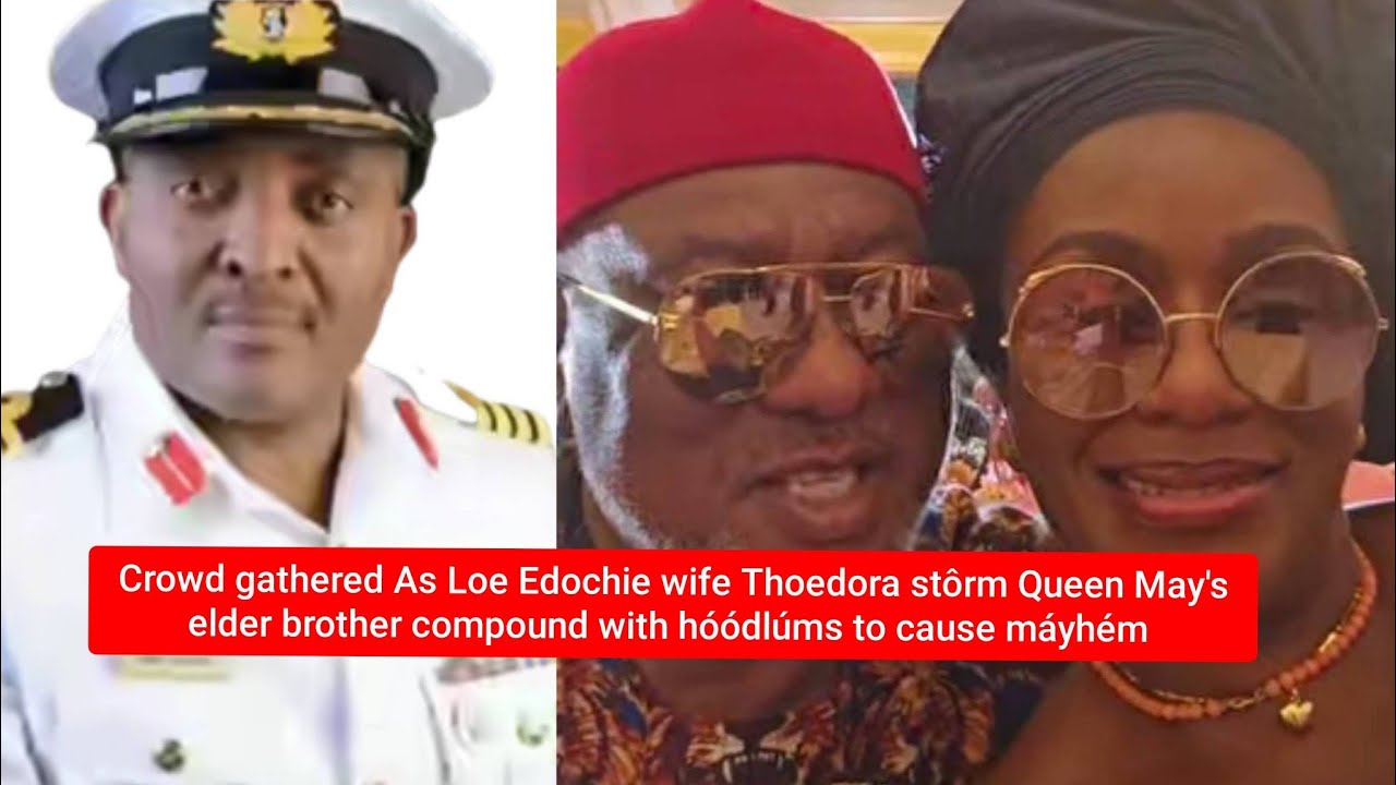 Crowd gathered As Loe Edochie wife Thoedora stôrm Queen May's elder brother compound 