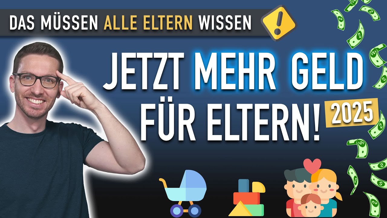MEHR Geld für Eltern: DAS müssen ALLE Eltern JETZT wissen!