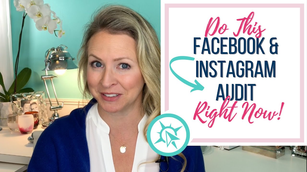 Do This Facebook and Instagram Audit Right Now!