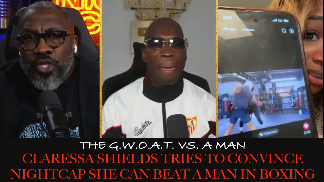 CLARESSA SHIELDS IS TRYING TO CONVINCE PEOPLE THAT SHE CAN BEAT A MAN IN A BOXING MATCH