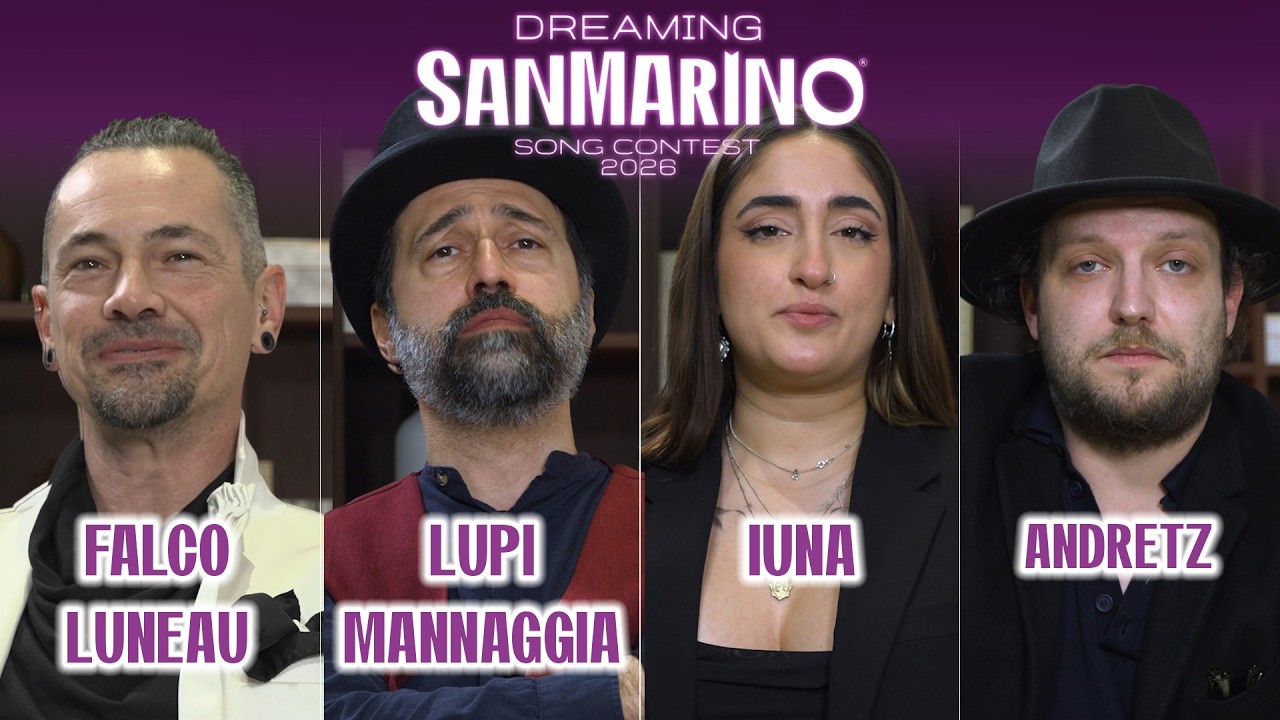 Falco Luneau, Lupi Mannaggia, Iuna, Andretz - Dreaming San Marino Contest