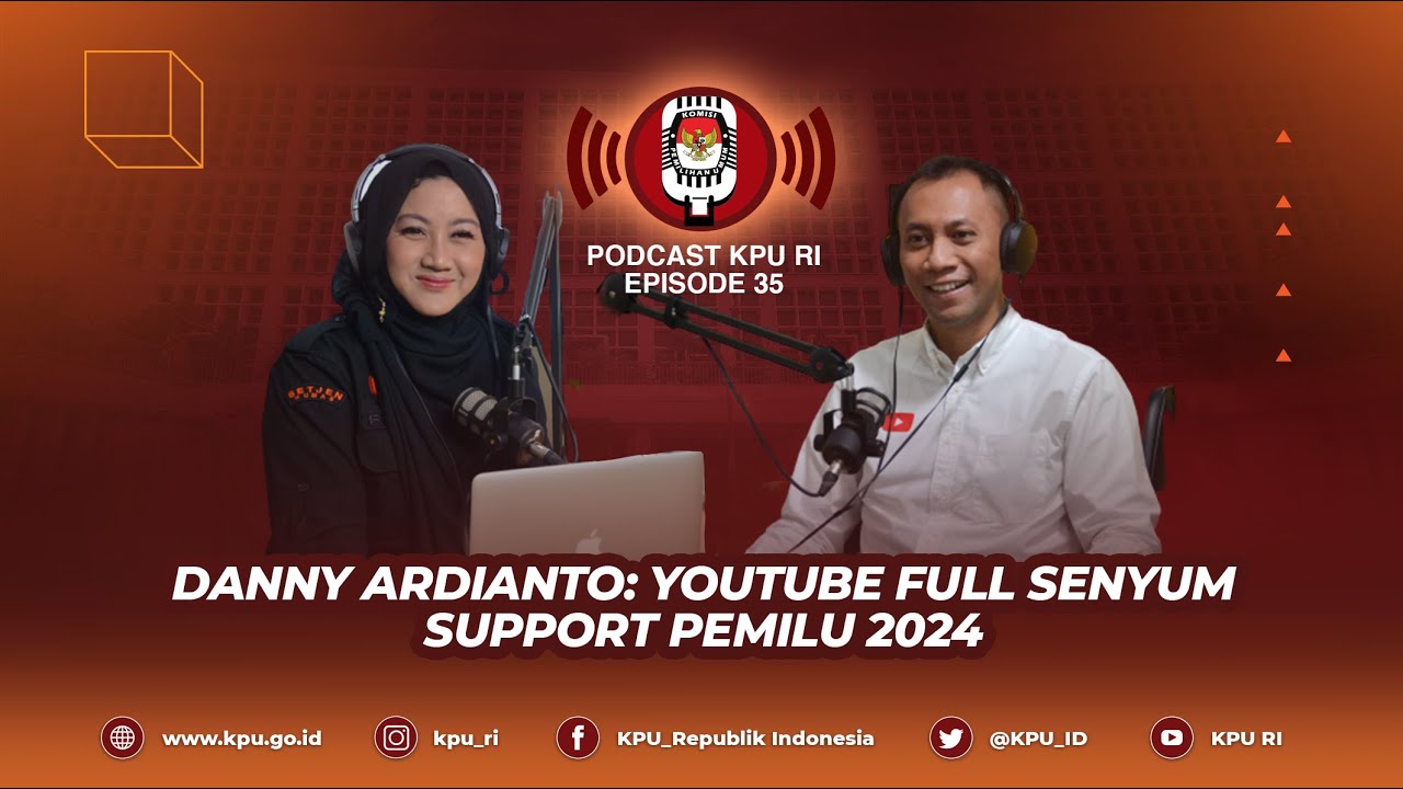 #PODCASTKPURI EPISODE 35 - DANNY ARDIANTO: YOUTUBE FULL SENYUM SUPPORT PEMILU 2024